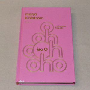 Marja Kihlström Iso O - Matkaopas huipulle